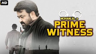 Prime Witness  South Indian Full Movie In Hindi  Mohanlal [upl. by Ahsener]