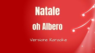 Karaoke Natale  Oh Albero  O Christmas Tree  CON GUIDA CANTO [upl. by Duarte]