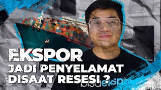 JANGAN TAKUT RESESI EKSPOR SOLUSINYA [upl. by Cyprian440]