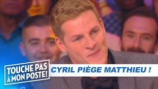 Cyril Hanouna piège Matthieu Delormeau  TPMP  LA GRANDE RASSRAH [upl. by Neddra]