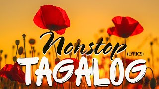 Nonstop Tagalog Love Songs With Lyrics Compilation 2021 💕 Ibig Kanta OPM Tagalog Love Songs 80s 90s [upl. by Kezer]