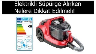 Elektrikli Süpürge Alırken Nelere Dikkat Etmeliyiz [upl. by Swanhilda]