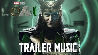 Loki Trailer Music  EPIC VERSION [upl. by Willumsen]