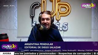 La Argentina pendular nuevo editorial de Diego Salazar [upl. by Burnsed]