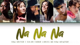 Now United  “Na Na Na”  Color Coded Lyrics [upl. by Koressa508]