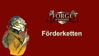 FoETipps Förderketten in Forge of Empires deutsch [upl. by Vanny]