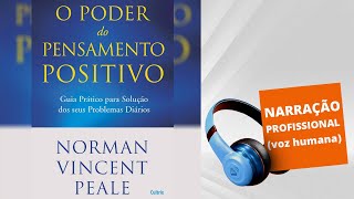 Audiolivro  O Poder do Pensamento Positivo [upl. by Malik29]