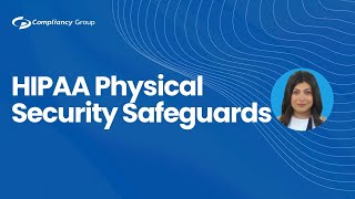 HIPAA Physical Security Safeguards [upl. by Aiym]