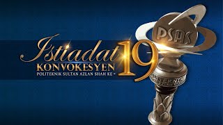 SIDANG 3 ISTIADAT KONVOKESYEN PSAS KE 19 [upl. by Kacy]