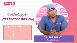 What Is Teratozoospermia  Dr Shashant  Ferty9 [upl. by Izabel]