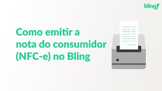 Como emitir a nota de consumidor NFC no Bling [upl. by Moira]