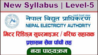 NEA Senior Assistant Syllabus  Level 5  Meter Reading Supervisor  Nepal Electricity Authority [upl. by Annait]