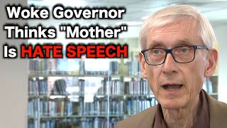 Wisconsin Governor Wants To ERASE The Word Mother [upl. by Nessnaj]