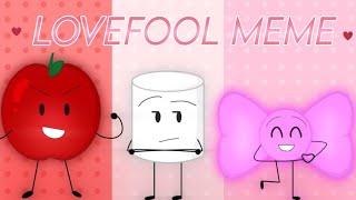 lovefool meme  inanimate insanity  ft apple bow and marshmallow [upl. by Vassily]