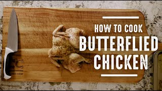 How to Cook a Butterflied Chicken [upl. by Gerrilee]