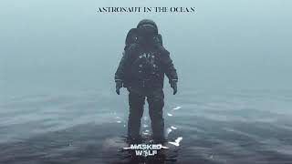 Astronaut in the ocean Masked Wolf 10 Hours [upl. by Esch]