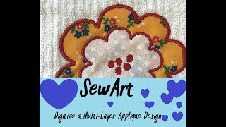 SewArt  Digitize a Multi Layer Applique Design using SewArt and SewWhatPro [upl. by Tamah]