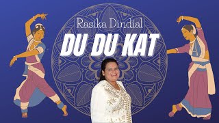 Du Du Kat  Rasika Dindial [upl. by Llenaej447]