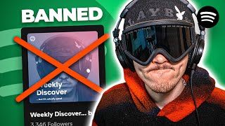 Spotify BANNED My Playlist [upl. by Leoni978]