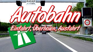 Autobahn Einfahrt Überholen und Ausfahrt [upl. by Irrem]