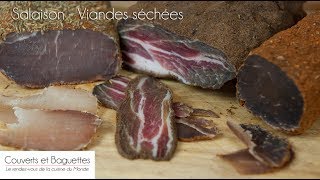 Salaisons  Viandes séchées  Couverts et Baguettes [upl. by Blondie]