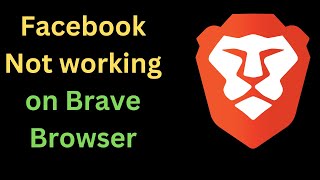 How to Fix Facebook is not working not opening on Brave Browser on Laptop [upl. by Monie]