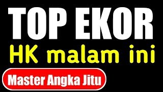 EKOR HK MALAM INI  Prediksi Hk Malam ini  Master Angka Jitu [upl. by Annoit233]