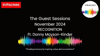 2444 ValuesJam GuestSession RECOGNITION Ft Danny MaysonKinder [upl. by Corine704]