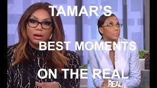 TAMAR BRAXTON’S BEST MOMENTS ON THE REAL [upl. by Betteann]