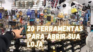 LISTA DE 20 FERRAMENTAS PARA COMEÇAR SUA LOJA DE FERRAGENS CONSTRUÇÃO [upl. by Emilia]