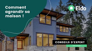 🏠 Comment agrandir sa maison  3 conseils dexpert [upl. by Ardnatal403]