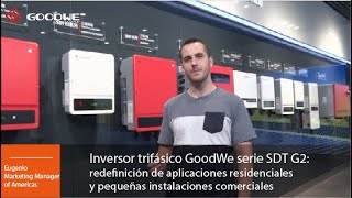 Inversor trifásico GoodWe serie SDT G2 [upl. by Roddy404]