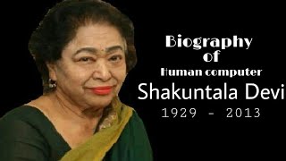 Shakuntala Devi  Biography  Human computer MathematicsGuinness Book of World Records [upl. by Hannavas988]