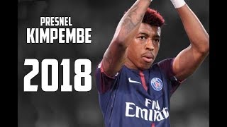 Presnel Kimpembe 2018 ● Defensive Skills Passes Dribbles [upl. by Alahs]