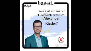 EuropaSpezial 3 Was lässt sich aus der Wahl schließen Alexander Kissler [upl. by Ody295]