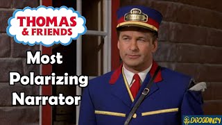 The Most Polarizing Thomas and Friends Narrator  Alec Baldwin [upl. by Nodyl]