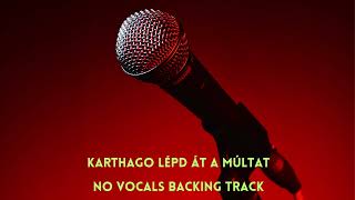 Karthago Lépd át a múltat  G  No Vocals Backing Track [upl. by Nannette493]