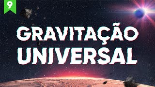 A História COMPLETA da GRAVITAÇÃO UNIVERSAL  Episódio 9 [upl. by Atcliffe476]