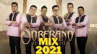 Lo Más Nuevo en chilenas de Grupo Soberano 2021 MIX [upl. by Ahseinet]