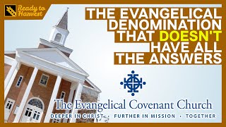 What is the Evangelical Covenant Church [upl. by Eimile53]