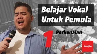 Belajar Vokal Untuk Pemula 110  Perkenalan [upl. by Marlo889]