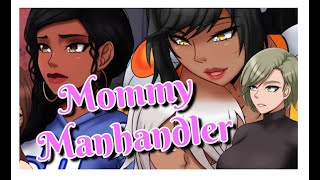 Mommy Manhandler [upl. by Shayna592]