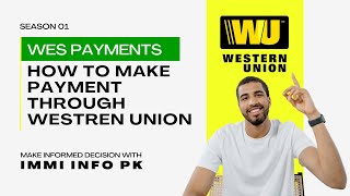 How to make WES payment through Westren Union [upl. by Lessur935]