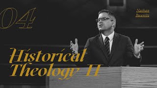 Historical Theology II  Dr Nathan Busenitz  Lecture 04 [upl. by Lieberman]