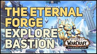 The Eternal Forge Location WoW Explore Bastion [upl. by Krebs]