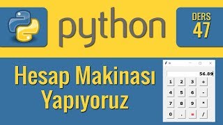 Python  47  Hesap Makinası  Calculator [upl. by Pufahl]