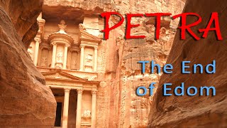 PETRA  The End of Edom 🇯🇴 [upl. by Ellynn]