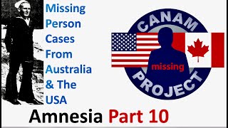 Missing 411 David Paulides Presents Amnesia Part 10 [upl. by Zinn]