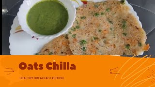 Oats Chilla  Instant Recipe  Healthy amp Tasty Indian Desi Breakfast [upl. by Ahsieyt]