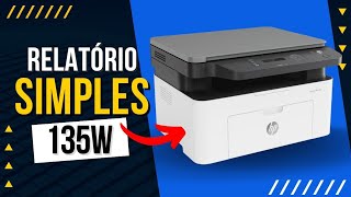 Como tirar o relatório simples HP 135 135W Simple Report para fazer o reset fix p uso sem chip [upl. by Kobe]